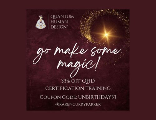 Transform Your Life and Career with Quantum Human Design™ Training – Save 33% with UNBIRTHDAY SALE!