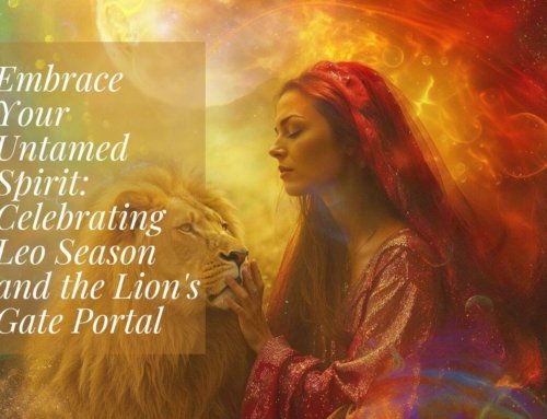 Embrace Your Untamed Spirit: Celebrating Leo Season and the Lion’s Gate Portal